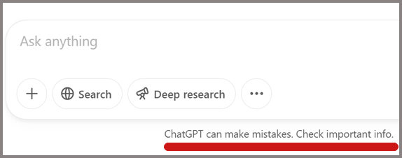 Screenshot of ChatGPT interface with the following warning beneath the chat box: ChatGPT can make mistakes. Check important info.